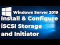 37. Configuring iSCSI Storage and Initiator in Windows Server 2019