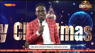 This is What Apostle Amoako Attah said about 31st Night and the Year 2025 in prophecy  (30-12-24)