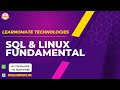 SQL & Linux Fundamentals introduction. | Learnomate Technologies