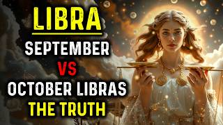September vs October LIBRA ♎ – 5 Shocking Differences No One Told You ⚖️