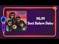 IKLIM - Suci Dalam Debu (Karaoke No Vocal) #karaoke #novocal #iklim #iklimsucidalamdebu #saleemiklim