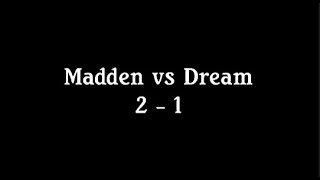 1 v 1  / Madden vs Dream / 2 - 1 / Gota.io