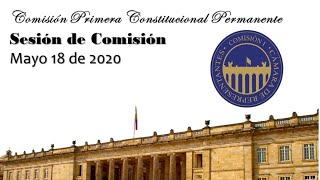 Sesión de Comisión - Mayo 18 de 2020.