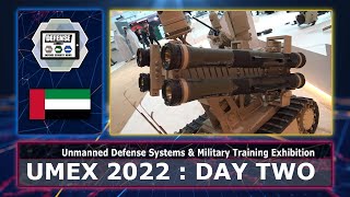 UMEX 2022 Daily Day 2 unmanned defense systems and military training equipment exhibition Abu Dhabi
