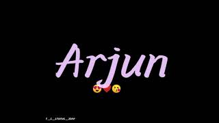 Arjun Name Video | New Whatsapp Status video | Arjun Status Whatsapp