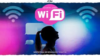 ENCONTRO JOVEM: WIFI #COMPARTILHE