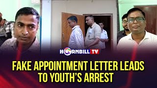 FAKE APPOINTMENT LETTER LEADS TO YOUTH’S ARREST