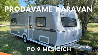 Končíme s karavanem: Důvod, proč prodáváme náš karavan Eriba Nova 555 po 9 měsících