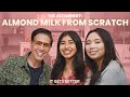 The Assignment: Make Almond Milk From Scratch with Super Juiced!