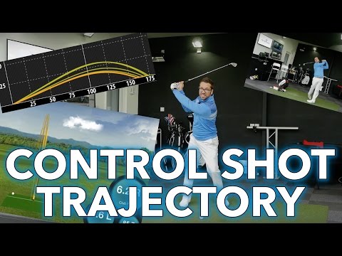 Change Ball Flight Trajectory - High Shots vs Low Shots Change Ball Flight Trajectory - High Shots vs Low Shots
