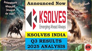 KSOLVES Q3 RESULTS 2025, KSOLVES RESULTS TODAY, KSOLVES SHARE NEWS, KSOLVES SHARE LATEST NEWS