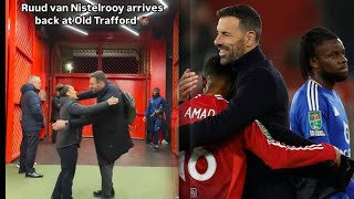 Man Utd Players \u0026 Fans welcome Ruud van Nistelrooy as his first visit to old Trafford