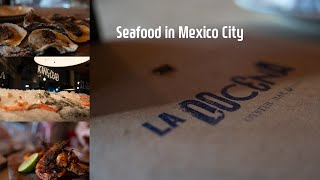 [La Docena] The best seafood restaurant in Mexico City