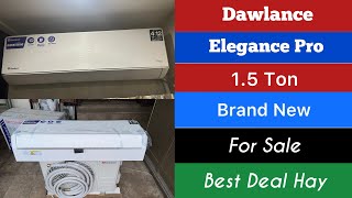 Dawlance 1.5 ton inverter AC Elegance Pro For Sale | By Rehan Arshad