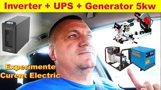 Am cumparat un UPS pentru al transforma in Inverter. + generator 5kw