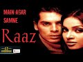 Main Agar Saamne|Raaz|Dino Morea|Bipasha Basu|Abhijeet| Alka Yagnik|Bollywood romantic song|90s best