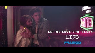 LET ME LOVE YOU DJ LIJO ( REMIX ) VIDEO EDIT - VDJ PRAMOD
