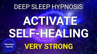 Activate Selfhealing 🌿 Deep Sleep Hypnosis [Very Strong!] 🏆 #SteviejoHarris