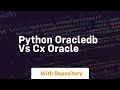 python oracledb vs cx oracle