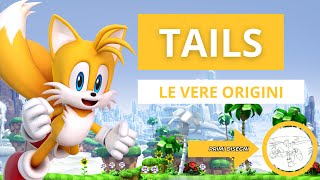 LE VERE ORIGINI di TAILS