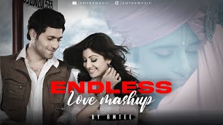 Endless Love Mashup | Amtee | Chill Trap Beats | Bollywood Lofi | In Dino | Maula Mere Maula