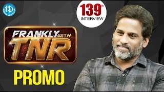 Frankly With TNR #139 - Exclusive Interview - Promo || Talking Movies With iDream