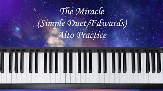 The Miracle - Duet - Edwards - Alto Practice with Brenda