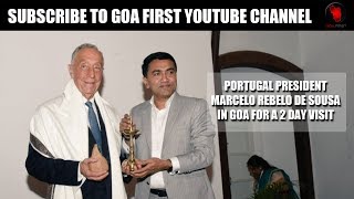 STRENGTHENING THE GOA PORTUGAL TIES , GOA CM MEETS PORTUGAL PRESIDENT