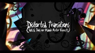 After Effects Template: Distorted Transitions (Glitch Tool)