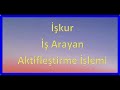 İŞ arayanin İŞkur a kayit İŞlemİ ÖzgeÇmİŞ oluŞturma ve İŞ arama kaydini aktİfleŞtİrme İŞlemİ