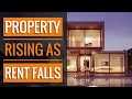 Property is Rising as Rents Continue to Fall | Real Estate Update