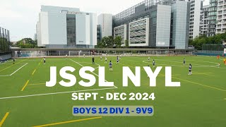 26 Oct 2024 JSSL NYL - Lion City Sailors FS1 vs JSSL FC 1 B12