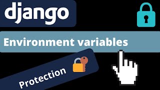 Configure environment variables in Django with Python Decouple