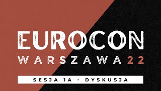 EUROCON 2022 - SESJA 1A - DYSKUSJA