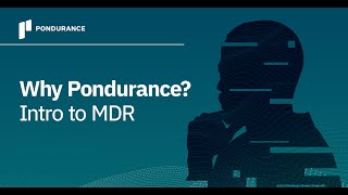 Why Pondurance? Intro To MDR