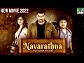 Navarathna - The Hidden Mystery | New Hindi Dubbed Movie 2022 | Moksha Kushal, Prathap Raj