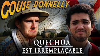 QUECHUA EST IRREMPLAÇABLE