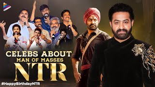 Celebs About Jr NTR | Jr NTR Birthday Special Video 2023 | Happy Birthday NTR | Telugu FilmNagar