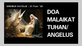 Oremus Doa Malaikat Tuhan/ Angelus PS 15 😇 21 Febr 2025 #doa #angelus #malaikattuhan #yesus #devosi