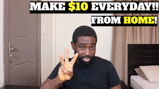 HOW TO MAKE MONEY ONLINE IN NIGERIA!! (Earn $10 Every Day!!)