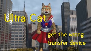 ULTRAMEOW get the wrong transfer device....accidently transfer to sailor moon