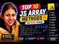 Top JavaScript Array Methods You Must Know (Coding + Interviews) 🔥