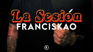 La Sesión #41 | Franciskao Diex | ft Samy the wizart x Monster