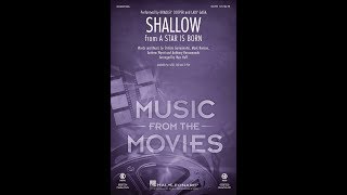Shallow (from A Star Is Born) (SATB Choir) - Arranged by Mac Huff