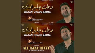 Watan Chalo Amma (feat. Ali Raza Rizvi)