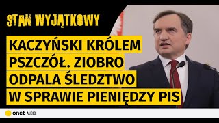 Kaczyński królem pszczół. Ziobro odpala śledztwo w sprawie pieniędzy PiS. Błaszczak atakuje wojsko