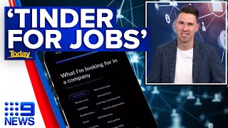 New recruitment app changes the way you apply for jobs | 9 News Australia