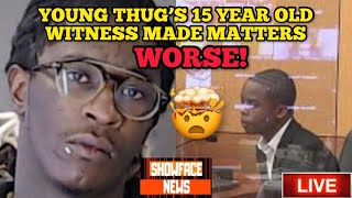 YOUNG THUG’S 15 YEAR OLD WITNESS MADE MATTERS WORSE! 🤯 #ShowfaceNews