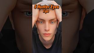5 Hunter Eyes tips #viral #mewing #menfashion