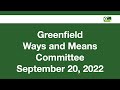 Ways and Means Committee Meeting September 20, 2022